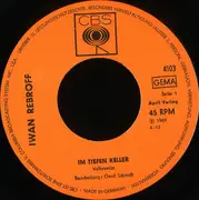 7inch Vinyl Single - Ivan Rebroff - Im Tiefen Keller