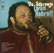 Ivan Rebroff - Na Sdarowje