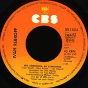 7inch Vinyl Single - Ivan Rebroff - Wie Gewonnen, So Zerronnen / Küsse, Bitter Wie Geharzter Wein