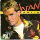 7inch Vinyl Single - Ivan - Baila