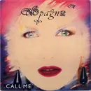7inch Vinyl Single - Ivana Spagna - Call Me