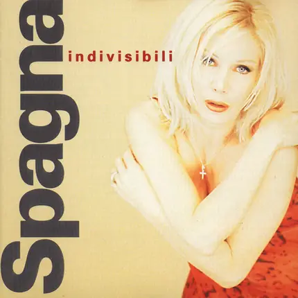 Ivana Spagna - Indivisibili