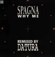 Ivana Spagna - Why Me (Datura Remixes)