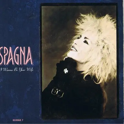 Ivana Spagna - I Wanna Be Your Wife