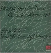 Ivanov, Vedbal - Caucasian Sketches Op.10; From Children's Life Suite Op.15