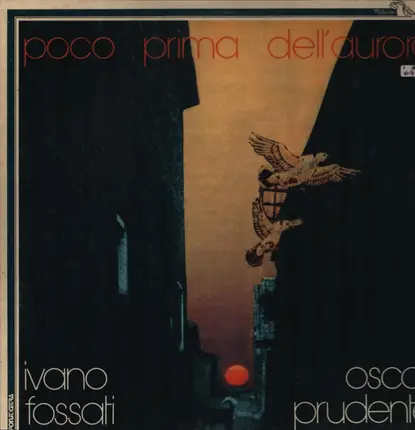 Ivano Fossati / Oscar Prudente - Poco Prima Dell'aurora