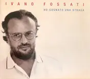 Ivano Fossati - Ho Sognato Una Strada