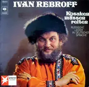 Ivan Rebroff - Kosaken müssen reiten