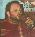LP - Ivan Rebroff - Na Sdarowje