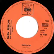 7'' - Ivan Rebroff Und Das Balalaika Ensemble Troika - Wolgalied / Abendglocken