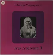 Ivar Andresén - Ivar Andrésen II