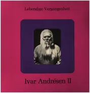 Ivar Andresen - Lebendige Vergangenheit (IV II)