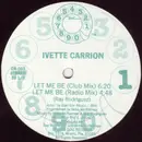 12'' - Ivette Carrion - Let Me Be