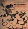 LP - Iver's Brazilians , Omar Izar , Caetano Zama - Iver's Brazilians