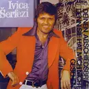 7inch Vinyl Single - Ivica Šerfezi - Deinen Abschiedsbrief / Denn Sie Hat Mich Nicht Gesehen