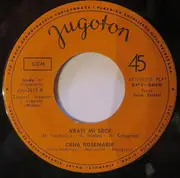 7inch Vinyl Single - Ivica Šerfezi - Vrati Mi Srce