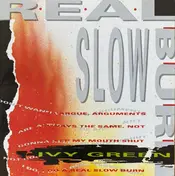 Ivy Green - Real Slow Burn