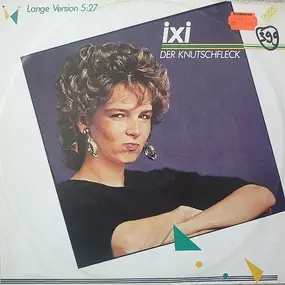 IXI - Der Knutschfleck (Lange Version)