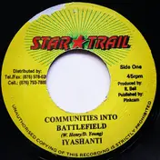 Iyashanti - Communities Into Battlefield