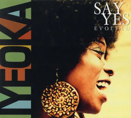 Iyeoka Ivie Okoawo - Say Yes (Evolved)