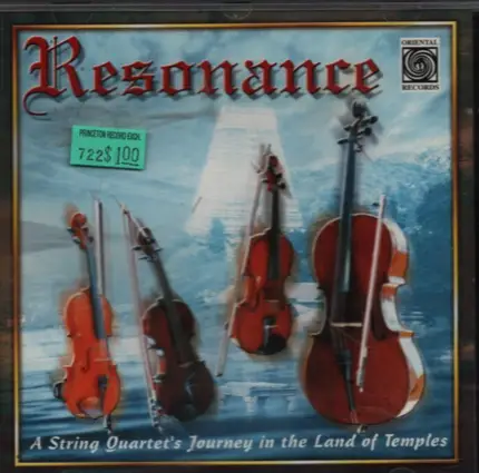 Iyer / Sivam / Sastri a.o. - Resonance - A string Quartet's Journey in the Land of Temples