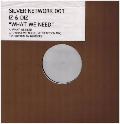 Iz & Diz - What We Need EP