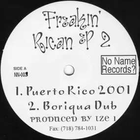 IZE 1 - Freakin' Rican EP 2