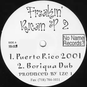 IZE 1 - Freakin' Rican EP 2