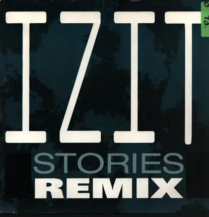 Izit - Stories Remix