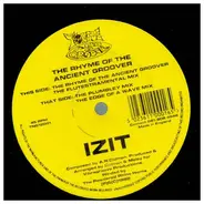 Izit - The Rhyme Of The Ancient Groover