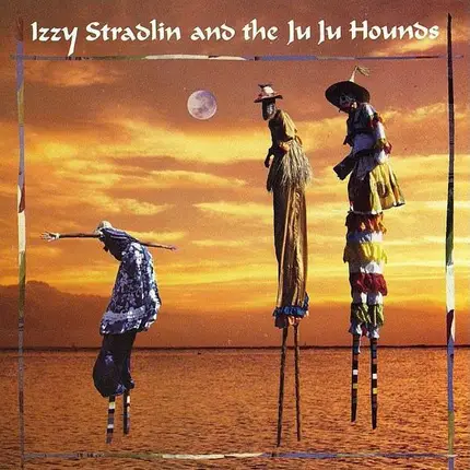 Izzy Stradlin And The Ju Ju Hounds - Izzy Stradlin And The Ju Ju Hounds