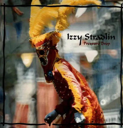Izzy Stradlin - Pressure Drop