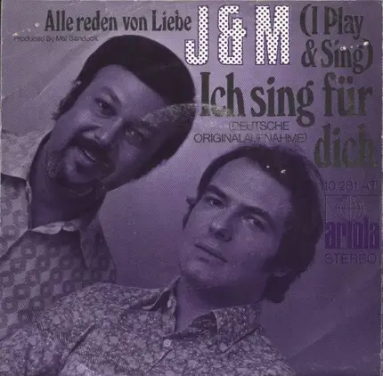 J & M - Ich Sing Für Dich ( I Play And Sing)