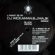J Majik & Wickaman - U Disgust Me (VIP) / Nosedive