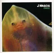 7inch Vinyl Single - J MASCIS - CIRCLE