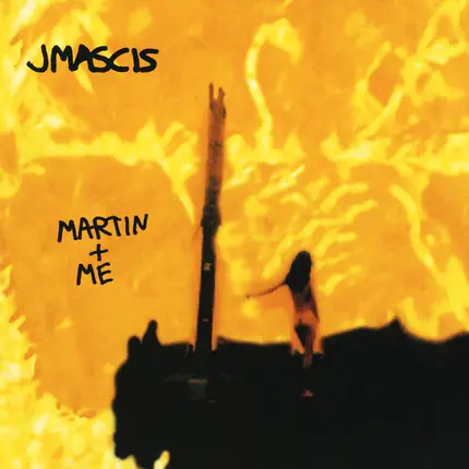 J Mascis - Martin + Me