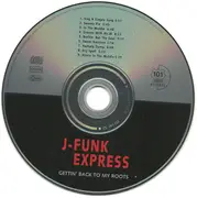 CD - J-Funk Express - Gettin' Back To My Roots