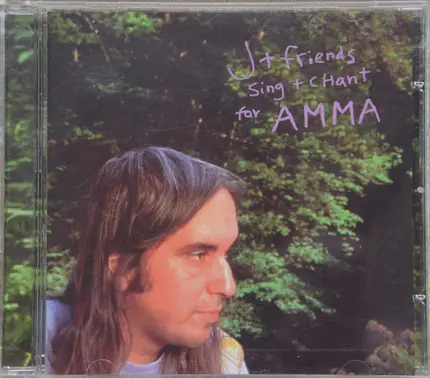 J + Friends - Sing + Chant For AMMA