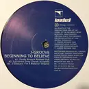 12inch Vinyl Single - J-Groove - Beginning To Believe