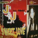 12inch Vinyl Single - J & J Feat. Nikki - Sweet Love