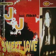 J & J Feat. Nikki - Sweet Love