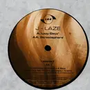 12inch Vinyl Single - J-Laze - Lazy Dayz / Stratosphere - No cover