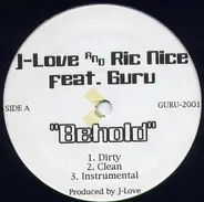 J-Love & Ric Nice feat. Guru - Behold
