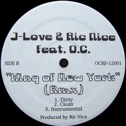 J-Love & Ric Nice Feat. O.C. - King Of New York