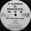 12inch Vinyl Single - J-Love & Masta Ace - NFL (Not For Long) / Warfare