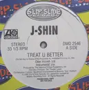 12inch Vinyl Single - J-Shin - Treat U Better