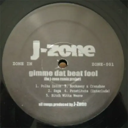J-ZONE - Gimme Dat Beat Fool