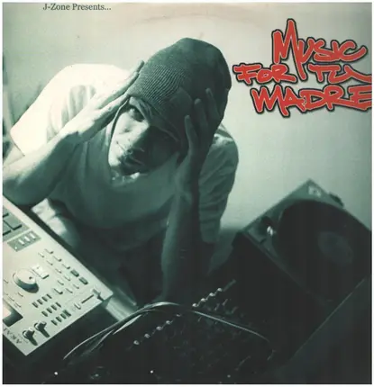 J-Zone - Music For Tu Madre
