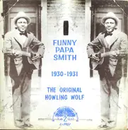 J. T. "Funny Paper" Smith - 1930-1931 The Original Howling Wolf