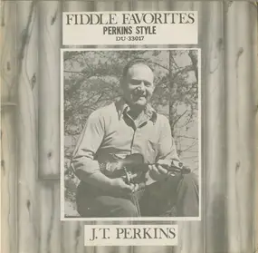 J. T. Perkins - Fiddle Favorites